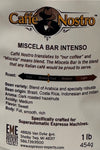 Caffe Nostro™ Miscela Bar Intenso Espresso Beans